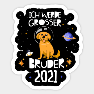 Großer Bruder 2021 Astronauten Hund Planeten Sticker